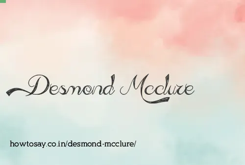 Desmond Mcclure