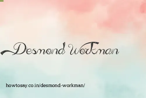 Desmond Workman