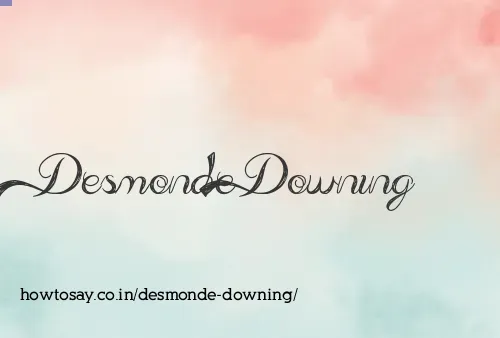 Desmonde Downing