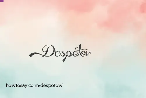 Despotov