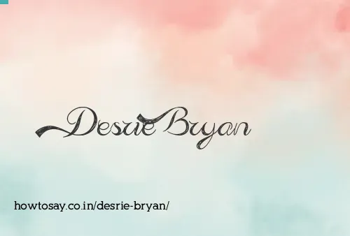 Desrie Bryan