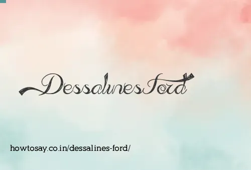 Dessalines Ford