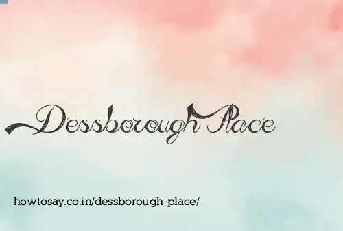 Dessborough Place