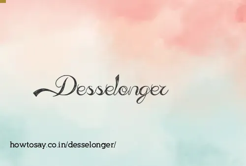 Desselonger