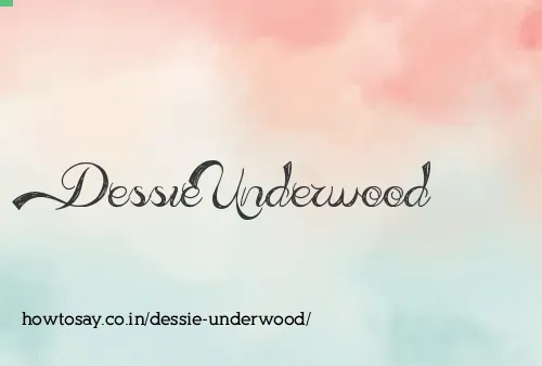Dessie Underwood