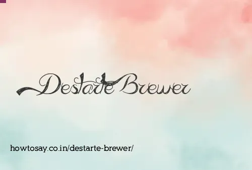 Destarte Brewer