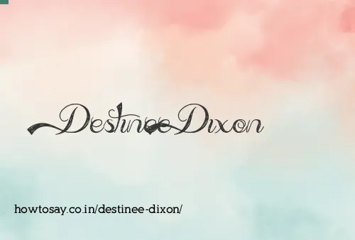 Destinee Dixon