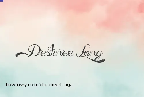 Destinee Long