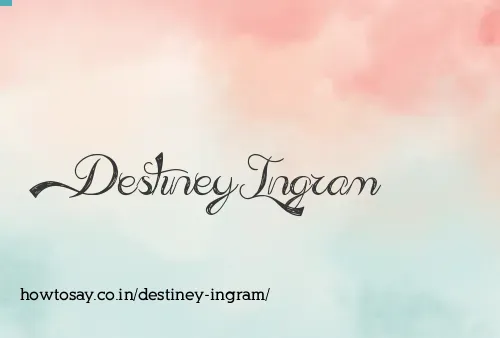 Destiney Ingram