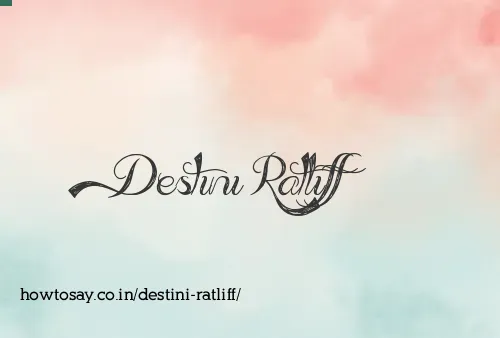 Destini Ratliff