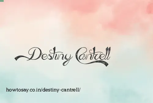 Destiny Cantrell