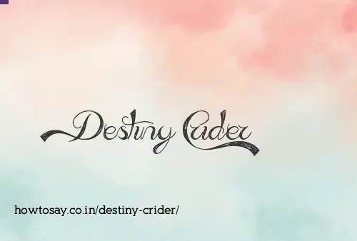 Destiny Crider
