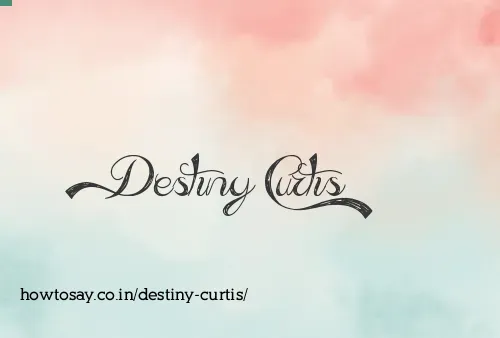 Destiny Curtis