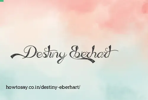 Destiny Eberhart