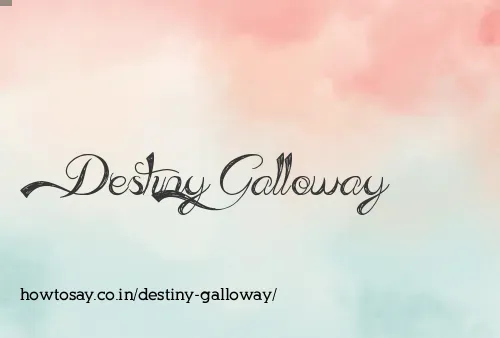 Destiny Galloway
