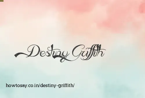 Destiny Griffith