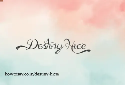 Destiny Hice