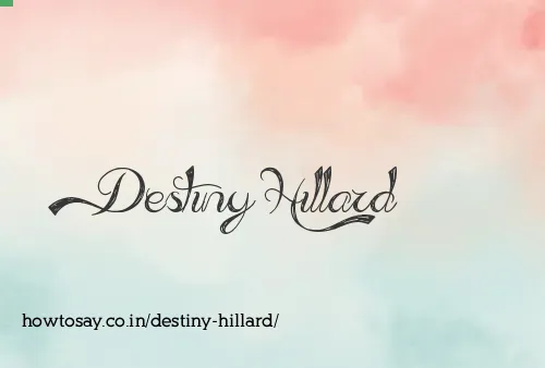 Destiny Hillard