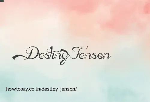 Destiny Jenson