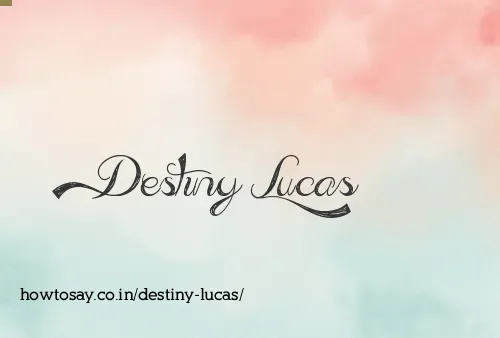 Destiny Lucas