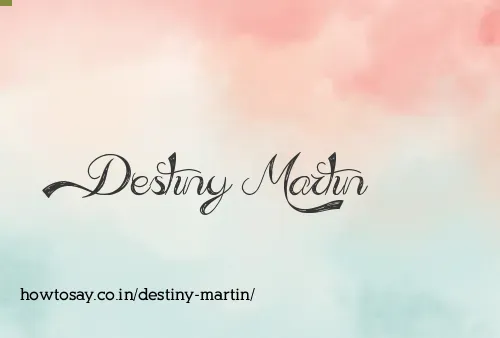 Destiny Martin
