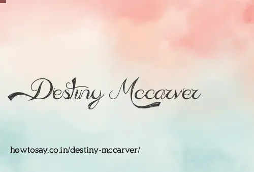 Destiny Mccarver
