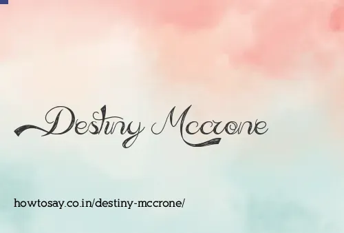 Destiny Mccrone