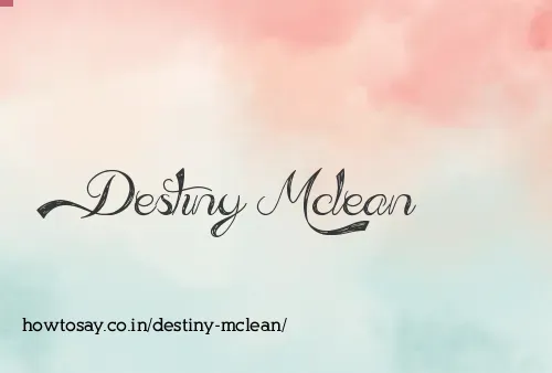 Destiny Mclean