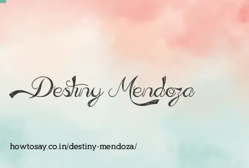 Destiny Mendoza