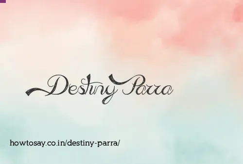 Destiny Parra