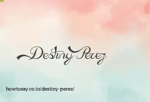 Destiny Perez