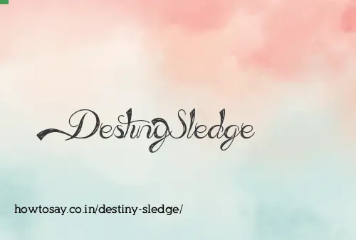 Destiny Sledge