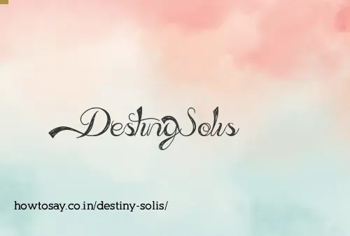Destiny Solis