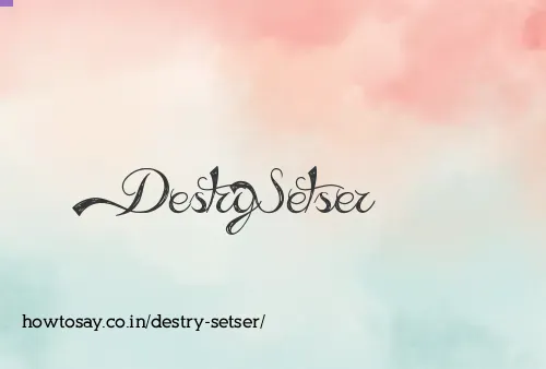 Destry Setser