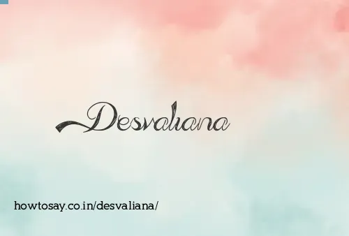 Desvaliana