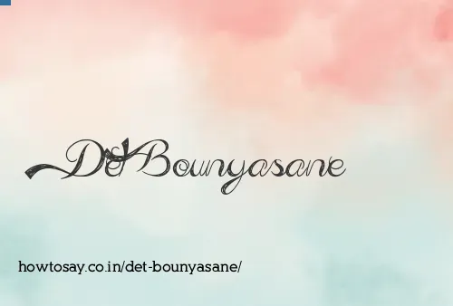 Det Bounyasane