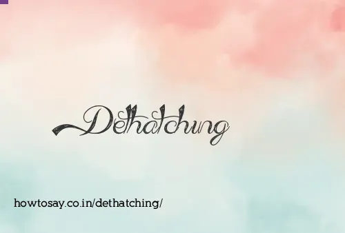 Dethatching