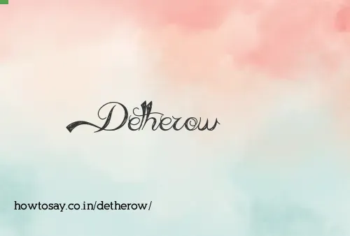 Detherow