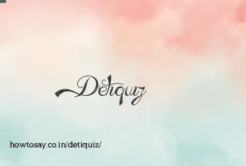 Detiquiz