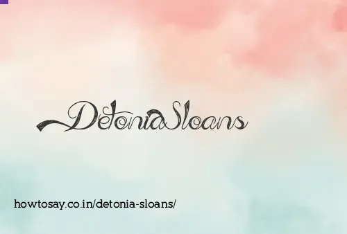 Detonia Sloans
