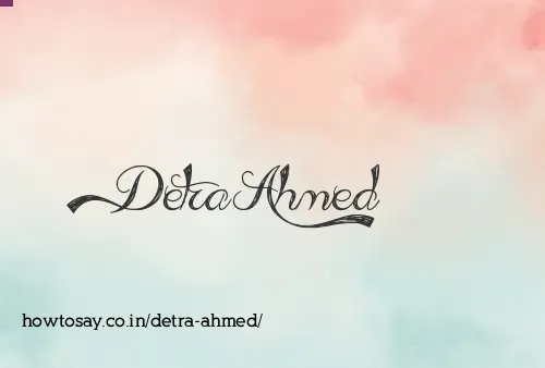 Detra Ahmed