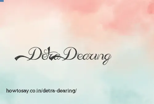 Detra Dearing