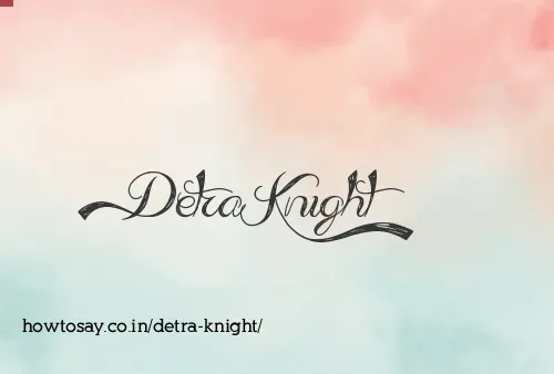 Detra Knight