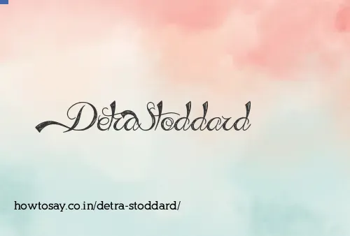 Detra Stoddard