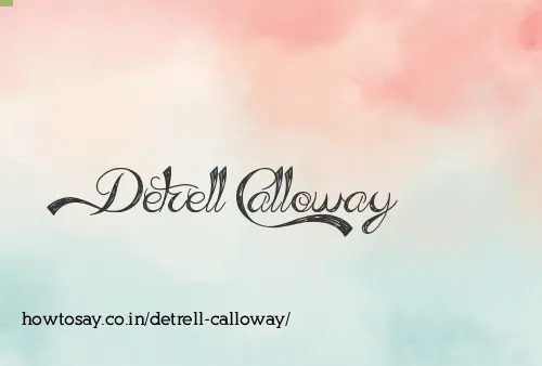 Detrell Calloway