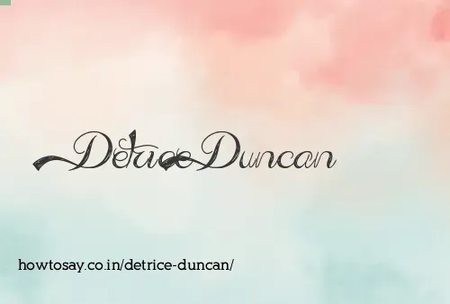 Detrice Duncan