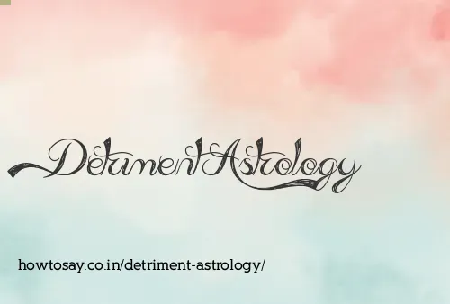 Detriment Astrology