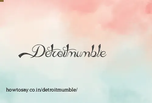 Detroitmumble