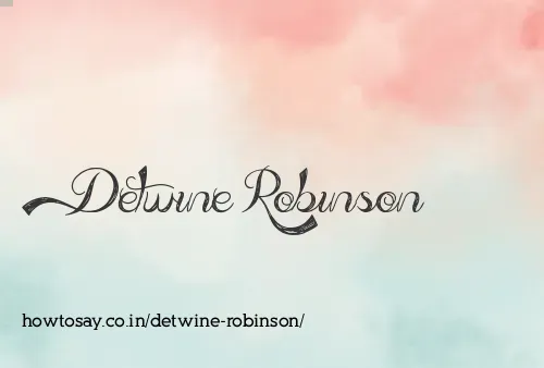 Detwine Robinson