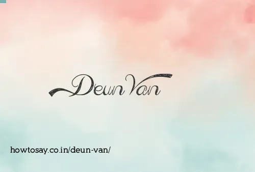 Deun Van